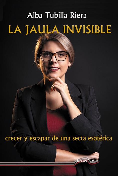 LA JAULA INVISIBLE | 9788418492235 | TUBILLA RIERA, ALBA | Llibres Parcir | Llibreria Parcir | Llibreria online de Manresa | Comprar llibres en català i castellà online