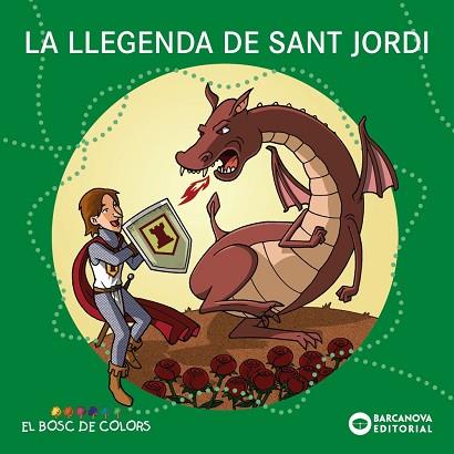 LA LLEGENDA DE SANT JORDI | 9788448952235 | BALDÓ, ESTEL/GIL, ROSA/SOLIVA, MARIA | Llibres Parcir | Librería Parcir | Librería online de Manresa | Comprar libros en catalán y castellano online