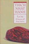 La ira | 9788497544078 | Thich Nhat Hanh | Llibres Parcir | Librería Parcir | Librería online de Manresa | Comprar libros en catalán y castellano online