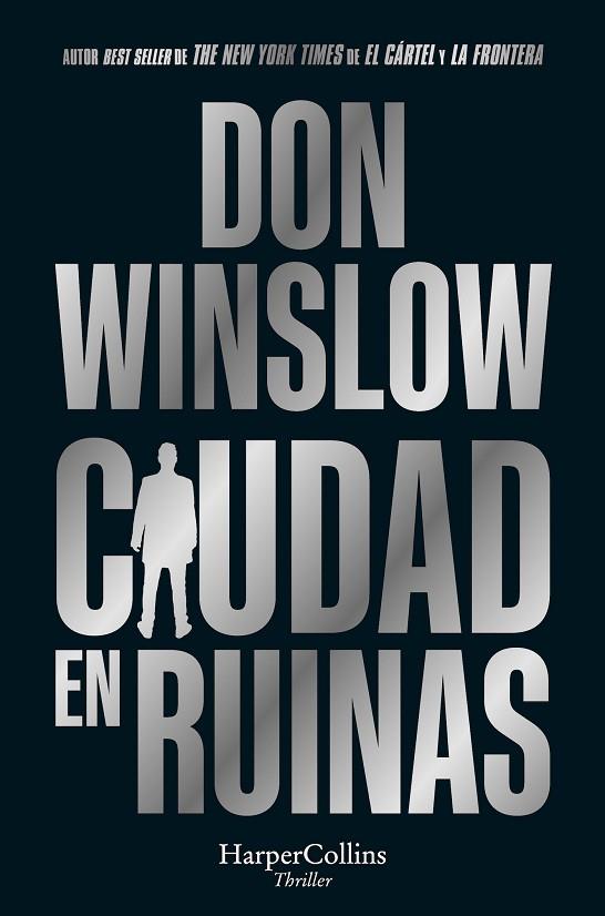CIUDAD EN RUINAS | 9788419809575 | WINSLOW, DON | Llibres Parcir | Llibreria Parcir | Llibreria online de Manresa | Comprar llibres en català i castellà online