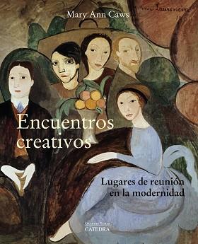 ENCUENTROS CREATIVOS | 9788437642574 | CAWS, MARY ANN | Llibres Parcir | Librería Parcir | Librería online de Manresa | Comprar libros en catalán y castellano online