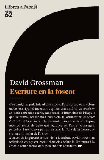 ESCRIURE EN LA FOSCOR Col llibres a l' abast | 9788429765038 | DAVID GROSSMAN | Llibres Parcir | Llibreria Parcir | Llibreria online de Manresa | Comprar llibres en català i castellà online