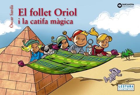 EL FOLLET ORIOL I LA CATIFA MÀGICA | 9788448964535 | SARDÀ, ÒSCAR | Llibres Parcir | Llibreria Parcir | Llibreria online de Manresa | Comprar llibres en català i castellà online
