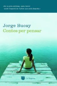 CONTES PER PENSAR | 9788478712533 | BUCAY | Llibres Parcir | Llibreria Parcir | Llibreria online de Manresa | Comprar llibres en català i castellà online