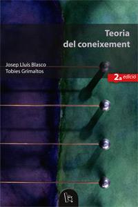 TEORIA DEL CONEIXEMENT | 9788437057361 | BLASCO JOSEP LLUIS GRIMALTOS TOBIES | Llibres Parcir | Librería Parcir | Librería online de Manresa | Comprar libros en catalán y castellano online