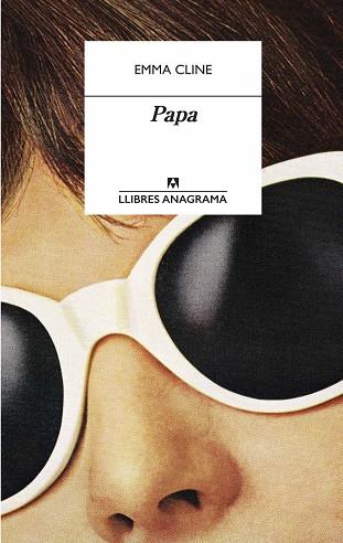 PAPA | 9788433918062 | CLINE, EMMA | Llibres Parcir | Llibreria Parcir | Llibreria online de Manresa | Comprar llibres en català i castellà online
