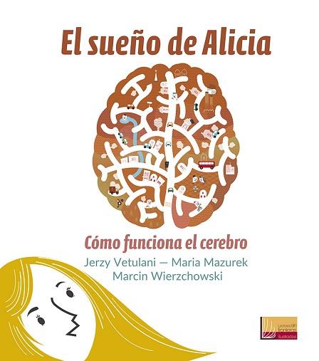 EL SUEÑO DE ALICIA | 9788427143708 | VETULANI, JERZY/MAZUREK, MARIA/WIERZCHOWSKI, MARCIN | Llibres Parcir | Librería Parcir | Librería online de Manresa | Comprar libros en catalán y castellano online