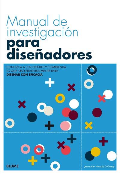 MANUAL DE INVESTIGACIóN PARA DISEñADORES | 9788416965991 | O'GRADY, JENN/O'GRADY, VISOCKY | Llibres Parcir | Llibreria Parcir | Llibreria online de Manresa | Comprar llibres en català i castellà online