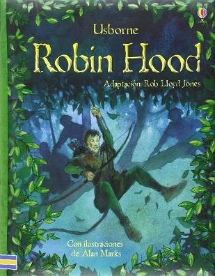 CUENTOS ILUSTRADOS ROBIN HOOD | 9781474915342 | LLOYD JONES ROB | Llibres Parcir | Librería Parcir | Librería online de Manresa | Comprar libros en catalán y castellano online