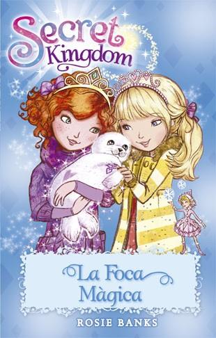 SECRET KINGDOM 20. LA FOCA MÀGICA | 9788424657338 | BANKS, ROSIE | Llibres Parcir | Llibreria Parcir | Llibreria online de Manresa | Comprar llibres en català i castellà online