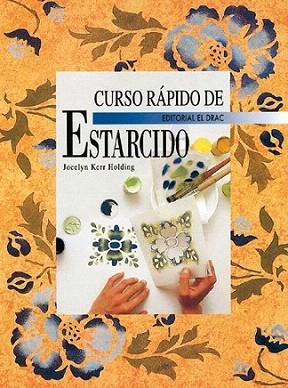 CURSO RAPIDO ESTARCIDO | 9788488893567 | KERR | Llibres Parcir | Librería Parcir | Librería online de Manresa | Comprar libros en catalán y castellano online