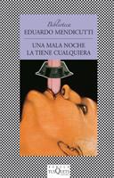UNA MALA NOCHE LA TIENE CUALQUIERA | 9788472238329 | MENDICUTTI | Llibres Parcir | Llibreria Parcir | Llibreria online de Manresa | Comprar llibres en català i castellà online