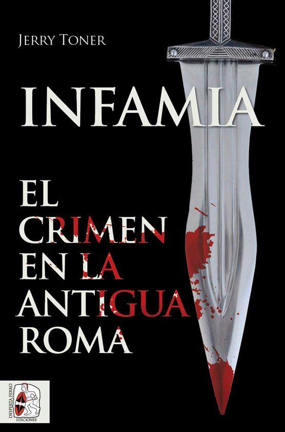 INFAMIA | 9788412079883 | TONER, JERRY | Llibres Parcir | Librería Parcir | Librería online de Manresa | Comprar libros en catalán y castellano online