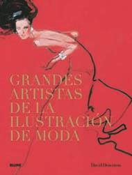 GRANDES ARTISTAS DE LA ILUSTRACION DE MODA | 9788498015317 | DOWNTON DAVID | Llibres Parcir | Llibreria Parcir | Llibreria online de Manresa | Comprar llibres en català i castellà online