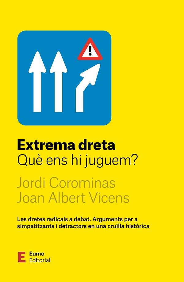 EXTREMA DRETA | 9788497668972 | COROMINAS ESCUDÉ, JORDI/VICENS FOLGUEIRA, JOAN ALBERT | Llibres Parcir | Llibreria Parcir | Llibreria online de Manresa | Comprar llibres en català i castellà online