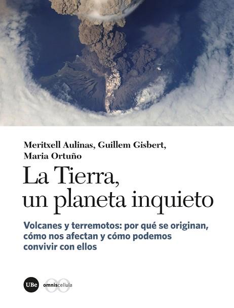 LA TIERRA, UN PLANETA INQUIETO | 9788491680970 | AULINAS JUNCÀ, MERITXELL/GISBERT PINTO, GUILLEM/ORTUÑO CANDELA, MARIA | Llibres Parcir | Llibreria Parcir | Llibreria online de Manresa | Comprar llibres en català i castellà online