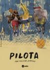 PILOTA | 9788494518942 | KANSTAD JOHNSEN, MARI | Llibres Parcir | Librería Parcir | Librería online de Manresa | Comprar libros en catalán y castellano online