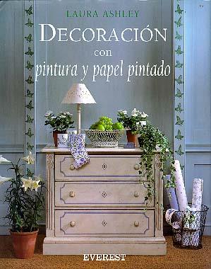DECORACION PINTURA PAPEL PINTADO | 9788424129606 | ASHLEY | Llibres Parcir | Librería Parcir | Librería online de Manresa | Comprar libros en catalán y castellano online