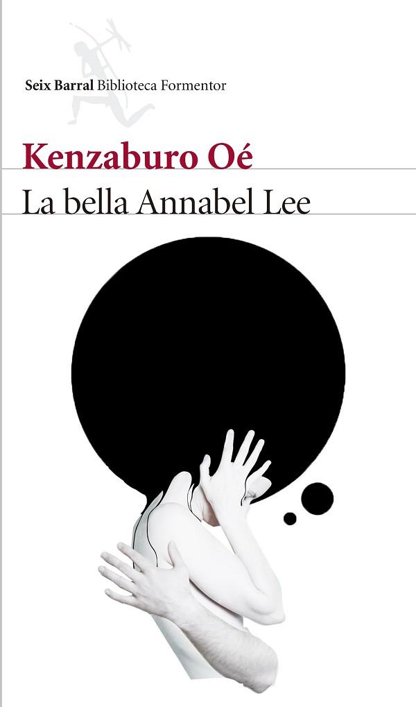LA BELLA ANNABEL LEE | 9788432229763 | KENZABURO OÉ | Llibres Parcir | Llibreria Parcir | Llibreria online de Manresa | Comprar llibres en català i castellà online