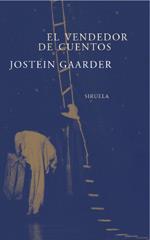 EL VENDEDOR DE CUENTOS | 9788478446407 | GAARDER JOSTEIN | Llibres Parcir | Llibreria Parcir | Llibreria online de Manresa | Comprar llibres en català i castellà online