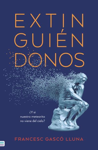 EXTINGUIÉNDONOS | 9788492917464 | GASCÓ, FRANCESC | Llibres Parcir | Llibreria Parcir | Llibreria online de Manresa | Comprar llibres en català i castellà online