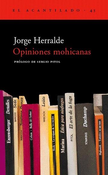 OPINIONES MOHICANAS | 9788495359469 | JORGE HERRALDE | Llibres Parcir | Llibreria Parcir | Llibreria online de Manresa | Comprar llibres en català i castellà online