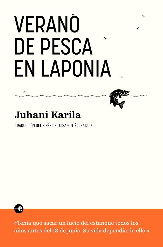VERANO DE PESCA EN LAPONIA | 9788412968903 | KARILA, JUHANI | Llibres Parcir | Llibreria Parcir | Llibreria online de Manresa | Comprar llibres en català i castellà online