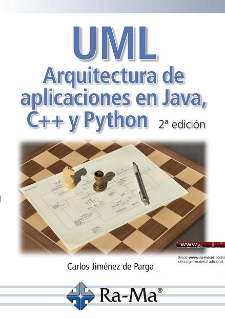 UML ARQUITECTURA DE APLICACIONES EN JAVA C++ Y PYTHON 2'ED | 9788499649771 | JIMENEZ CARLOS | Llibres Parcir | Llibreria Parcir | Llibreria online de Manresa | Comprar llibres en català i castellà online