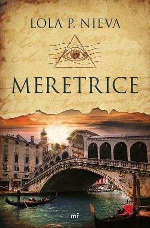 MERETRICE | 9788427043466 | NIEVA, LOLA P. | Llibres Parcir | Librería Parcir | Librería online de Manresa | Comprar libros en catalán y castellano online