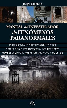 MANUAL DEL INVESTIGADOR DE FENóMENOS PARANORMALES | 9788417057428 | LIéBANA PEñA, JORGE | Llibres Parcir | Llibreria Parcir | Llibreria online de Manresa | Comprar llibres en català i castellà online