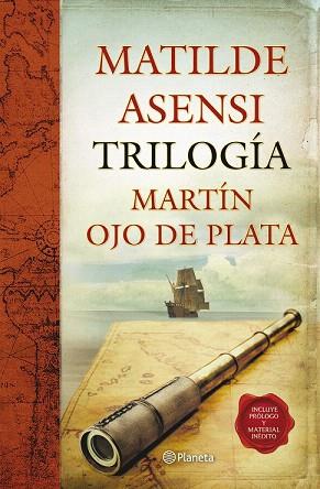 TRILOGÍA MARTÍN OJO DE PLATA | 9788408104384 | MATILDE ASENSI | Llibres Parcir | Librería Parcir | Librería online de Manresa | Comprar libros en catalán y castellano online