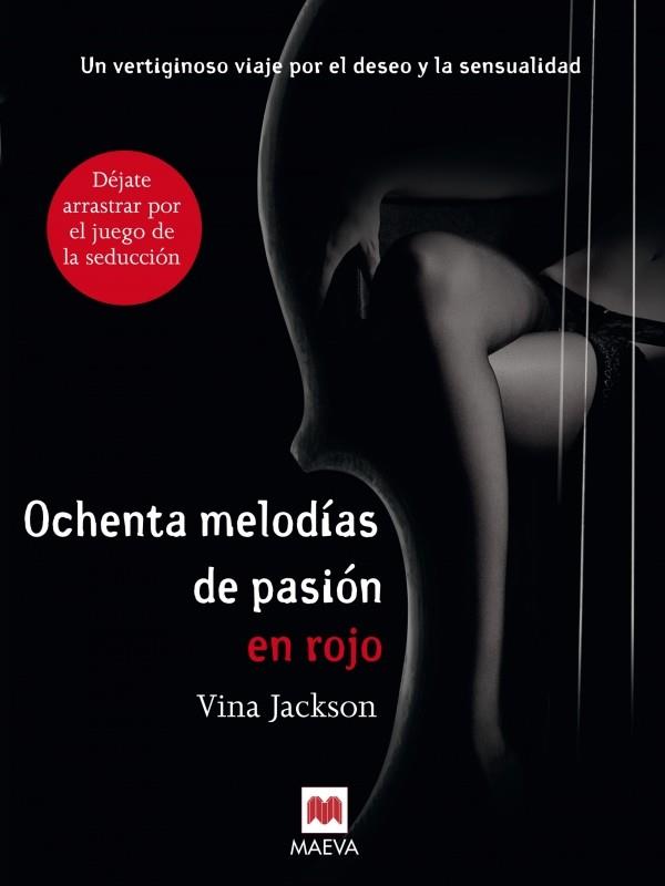 OCHENTA MELODÍAS DE PASIÓN EN ROJO | 9788415532521 | JACKSON, VINA | Llibres Parcir | Librería Parcir | Librería online de Manresa | Comprar libros en catalán y castellano online