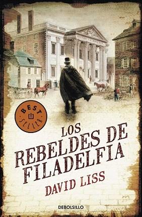 REBELDES DE FILADELFIA debolsillo | 9788499087818 | LISS DAVID | Llibres Parcir | Librería Parcir | Librería online de Manresa | Comprar libros en catalán y castellano online