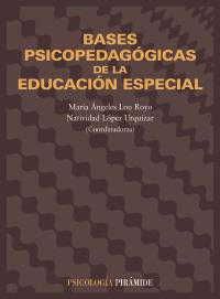 BASES PSICOPEDAGOGICAS DE LA EDUCACION ESPECIAL | 9788436816235 | MARIA ANGELES LOU ROYO | Llibres Parcir | Llibreria Parcir | Llibreria online de Manresa | Comprar llibres en català i castellà online