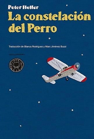 LA CONSTELACIÓN DEL PERRO | 9788416290024 | HELLER, PETER | Llibres Parcir | Librería Parcir | Librería online de Manresa | Comprar libros en catalán y castellano online