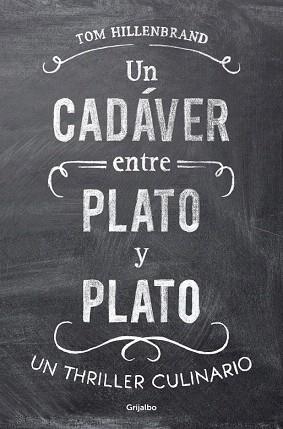UN CADÁVER ENTRE PLATO Y PLATO | 9788425351068 | HILLENBRAND,TOM | Llibres Parcir | Librería Parcir | Librería online de Manresa | Comprar libros en catalán y castellano online