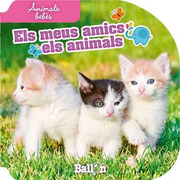 ANIMALS BEBÈS - ELS MEUS AMICS ELS ANIMALS  (EN DISPLAY) | 9789037496611 | BALLON | Llibres Parcir | Llibreria Parcir | Llibreria online de Manresa | Comprar llibres en català i castellà online