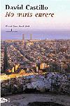 NO MIRIS ENRERE | 9788484373865 | DAVID CASTILLO | Llibres Parcir | Llibreria Parcir | Llibreria online de Manresa | Comprar llibres en català i castellà online