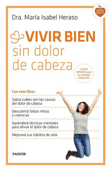 VIVIR BIEN SIN DOLOR DE CABEZA | 9788449331534 | MARÍA ISABEL HERASO | Llibres Parcir | Librería Parcir | Librería online de Manresa | Comprar libros en catalán y castellano online