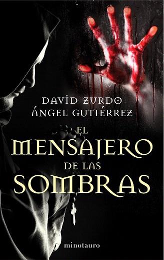 EL MENSAJERO DE LAS SOMBRAS | 9788445001653 | DAVID ZURDO/ÁNGEL GUTIÉRREZ | Llibres Parcir | Librería Parcir | Librería online de Manresa | Comprar libros en catalán y castellano online