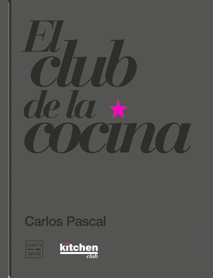 EL CLUB DE LA COCINA | 9788408232049 | PASCAL, CARLOS | Llibres Parcir | Librería Parcir | Librería online de Manresa | Comprar libros en catalán y castellano online