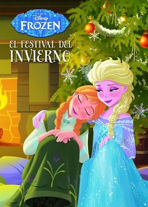 FROZEN. EL FESTIVAL DEL INVIERNO | 9788499516479 | DISNEY | Llibres Parcir | Librería Parcir | Librería online de Manresa | Comprar libros en catalán y castellano online