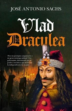 VLAD DRACULEA | 9788418346491 | SACHS, ANTONIO | Llibres Parcir | Llibreria Parcir | Llibreria online de Manresa | Comprar llibres en català i castellà online