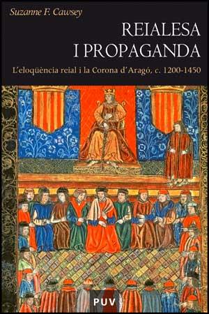 REIALESA I PROPAGANDA | 9788437071404 | CAWSEY, SUZANNE | Llibres Parcir | Librería Parcir | Librería online de Manresa | Comprar libros en catalán y castellano online