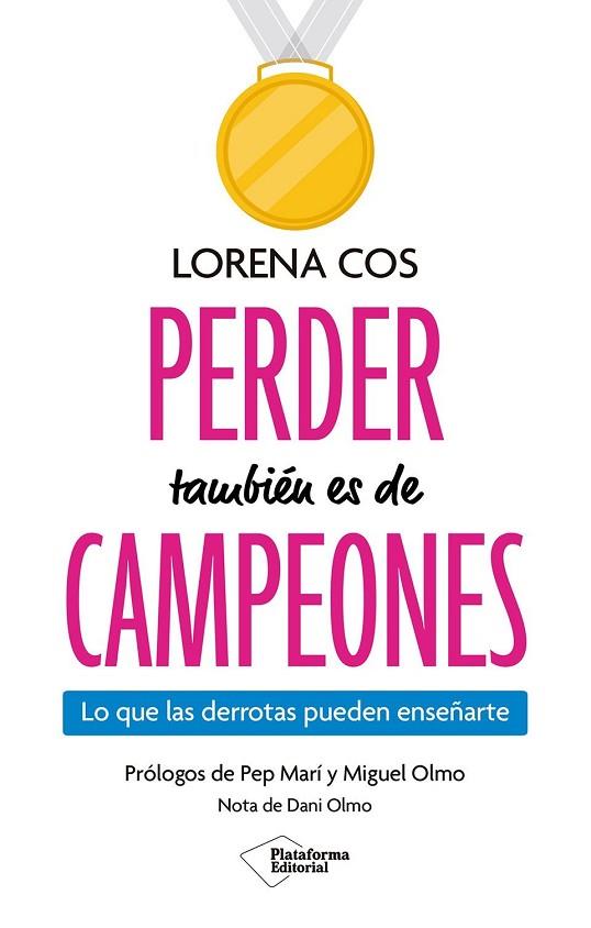 PERDER TAMBIÉN ES DE CAMPEONES | 9791387813611 | COS, LORENA | Llibres Parcir | Llibreria Parcir | Llibreria online de Manresa | Comprar llibres en català i castellà online
