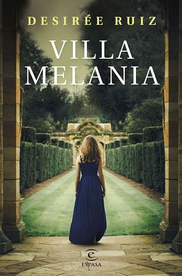 VILLA MELANIA | 9788467067613 | RUIZ, DESIRÉE | Llibres Parcir | Librería Parcir | Librería online de Manresa | Comprar libros en catalán y castellano online