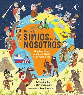 DESDE LOS SIMIOS HASTA NOSOTROS | 9788413181288 | BARR, CATHERINE / WILLIAMS, STEVE | Llibres Parcir | Llibreria Parcir | Llibreria online de Manresa | Comprar llibres en català i castellà online