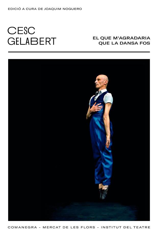 EL QUE M'AGRADARIA QUE LA DANSA FOS | 9788418022418 | GELABERT, CESC | Llibres Parcir | Llibreria Parcir | Llibreria online de Manresa | Comprar llibres en català i castellà online