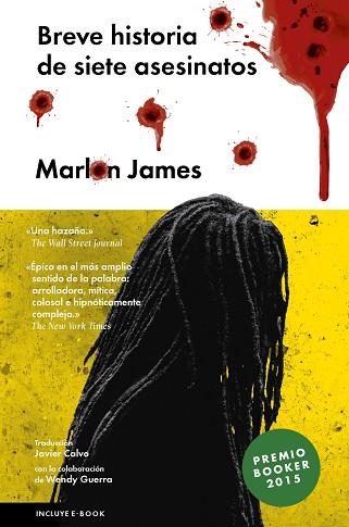 BREVE HISTORIA DE SIETE ASESINATOS | 9788416420162 | JAMES, MARLON | Llibres Parcir | Librería Parcir | Librería online de Manresa | Comprar libros en catalán y castellano online