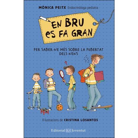 EN BRU ES FA GRAN | 9788426144850 | PEITX, MÒNICA/LOSANTOS, CRISITNA | Llibres Parcir | Llibreria Parcir | Llibreria online de Manresa | Comprar llibres en català i castellà online